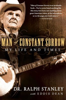 Man of Constant Sorrow; en gripande berättelse om förlust och längtan, flätad genom virtuos bluesinspirerad bluegrass